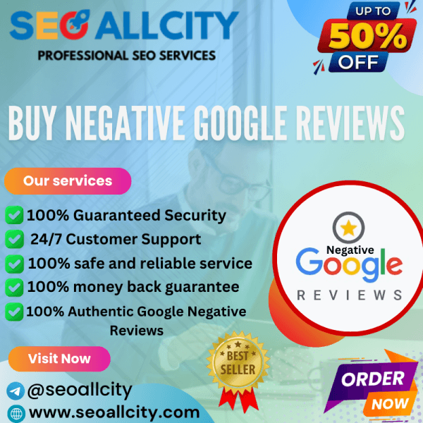 Buy Negative Google Reviews